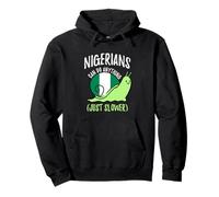 Nigerians Can Do Anything Just Slower Funny Nigeria Pullover Hoodie