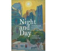 Night and Day: A Novel (Central Asian Literatures in Translation)