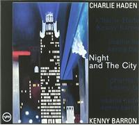 Night and The City by Charlie Haden, Kenny Barron (2010) Audio CD