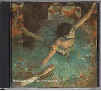 Night at the Ballet - Nutcracker-Highlights