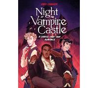 Night at the Vampire Castle: A Choose-Your-Own Romance