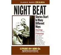 Night Beat: Stories Start in Many Different Ways by Original Radio Broadcasts (2006-11-15)