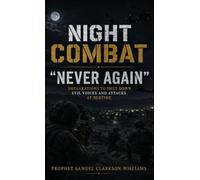 Night Combat: "Never Again" Declarations To Shut Down Evil Voices And Attacks At Bedtime