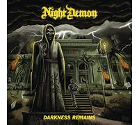 NIGHT DEMON - Darkness Remains