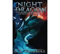 Night Dragon: An Epic Fantasy Adventure: 6 (The Dragon Misfits)