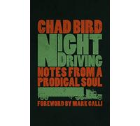 Night Driving: Notes from a Prodigal Soul