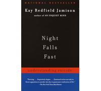 Night Falls Fast: Understanding Suicide (Vintage)