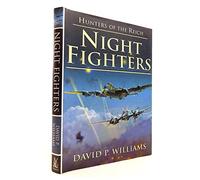 Night Fighters: v.1 (Hunters of the Reich S.)