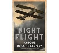Night Flight: New Translation (Alma Classics): Newly Translated and Annotated