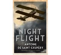 Night Flight : Newly Translated and Annotated