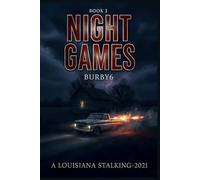 Night Games: A Louisiana Stalking-2021
