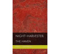 Night-Harvester: The Haven