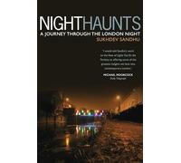 Night Haunts: A Journey Through the London Night
