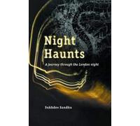 Night Haunts: A Journey Through the London Night