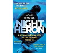 Night Heron by Adam Brookes (2015-01-01)