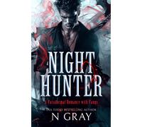 Night Hunter : A paranormal romance with fangs!