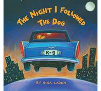 Night I Followed the Dog