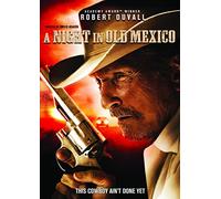Night in Old Mexico [DVD] [2013]