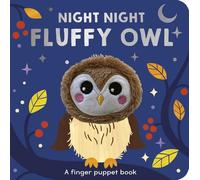 Night Night Fluffy Owl: A finger puppet book (Finger Puppet Pals)