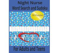 Night Nurse Word Search and Sudoku: Word Search and Sudoku Puzzle Book for Health Care Workers