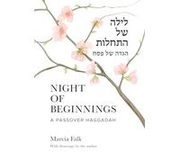 Night of Beginnings: A Passover Haggadah