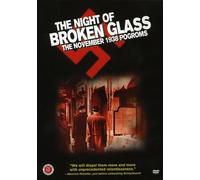 Night of Broken Glass: November 1938 Pogroms [DVD] [2008] [Region 1] [US Import] [NTSC]