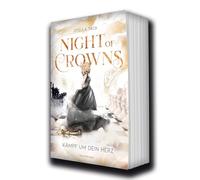 Night of Crowns, Band 2: Kämpf um dein Herz (TikTok-Trend Dark Academia: epische Romantasy von SPIEGEL-Bestsellerautorin Stella Tack)
