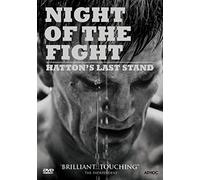 Night of the Fight: Hatton's Last Stand [DVD] [2013]