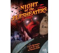 Night of the Flesh Eaters