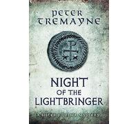 Night of the Lightbringer (Sister Fidelma Mysteries Book 28) : An engrossing Celtic mystery filled with chilling twists