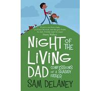 Night of the Living Dad