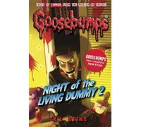 Night Of The Living Dummy 2 (Goosebumps)