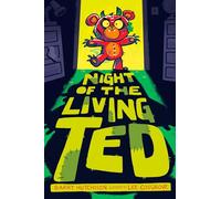 Night of the Living Ted: 1