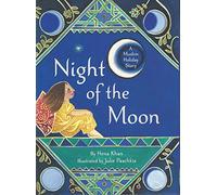 Night of the Moon: A Muslim Holiday Story