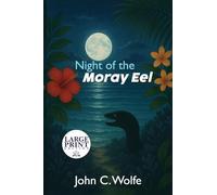 Night of the Moray Eel