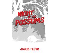 Night of the Possums
