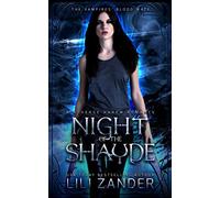 Night of the Shayde: A Reverse Harem Romance (The Vampires' Blood Mate)