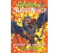 Night of the Squawker (Goosebumps SlappyWorld #18)