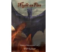 Night on Fire: Haven's Manuscripts 1 of 3