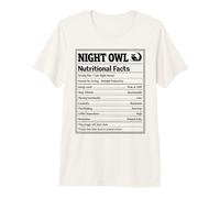 Night Owl Nutritional Facts Late Sleeper Midnight Premium T-Shirt
