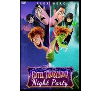Night Party- Hotel Transylvania