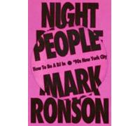 Night People How to Be a DJ in '90s New York City - Hardcover NEW Mark Ronson 20