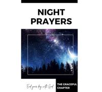 Night Prayers: End Your Day With God