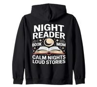Night Reader Book Mom Calm Nights Loud Stories Zip Hoodie