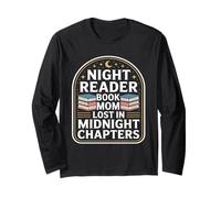 Night Reader Book Mom Lost in Midnight Chapters Long Sleeve T-Shirt