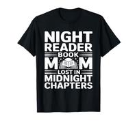 Night Reader Book Mom Lost in Midnight Chapters T-Shirt