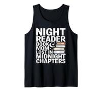 Night Reader Book Mom Lost in Midnight Chapters Tank Top