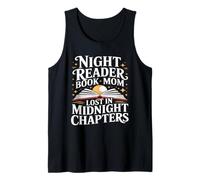 Night Reader Book Mom Lost in Midnight Chapters Tank Top