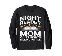 Night Reader Book Mom Quiet Nights Deep Stories Long Sleeve T-Shirt