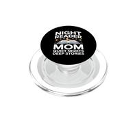 Night Reader Book Mom Quiet Nights Deep Stories PopSockets PopGrip for MagSafe
